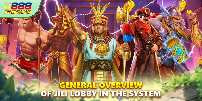 General overview of JILI lobby in the system